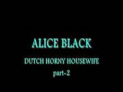Alice Black Dutch Horny Housewife Part 2
1500